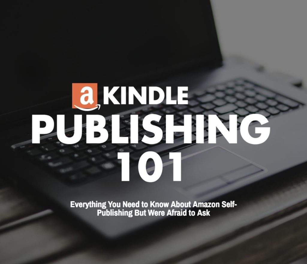 Kindle Publishing 101